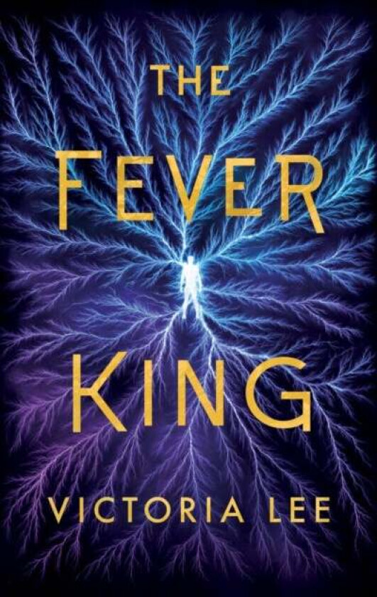 The Fever King Av Victoria Lee