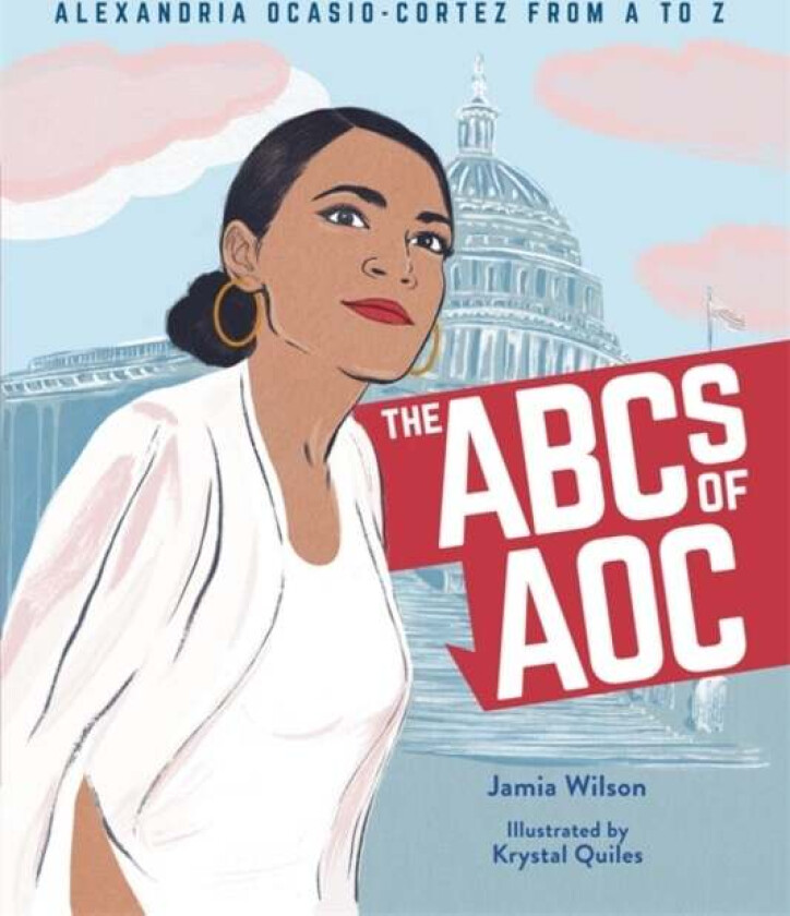 The Abcs Of Aoc Av Jamia Wilson, Krystal Quiles