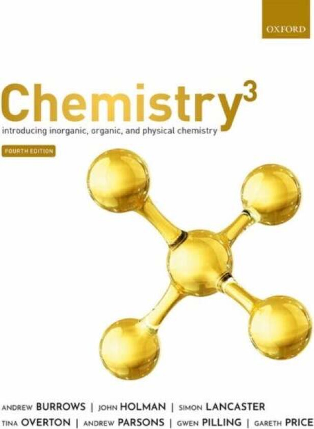 Chemistry(3) av Andrew (Head of Department of Chemistry Head of Department of Chemistry University of Bath) Burrows, John (Emeritus Professor in the C