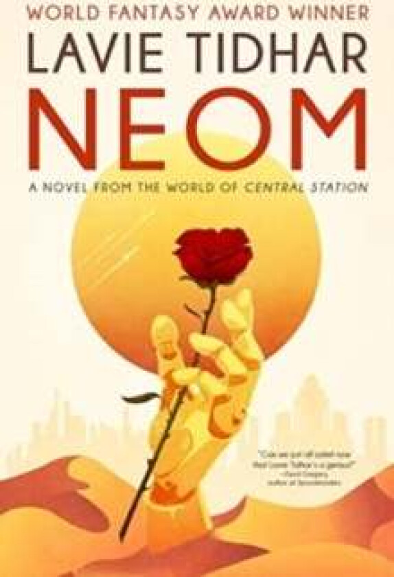Neom: A Novel From The World Of Central Station av Lavie Tidhar