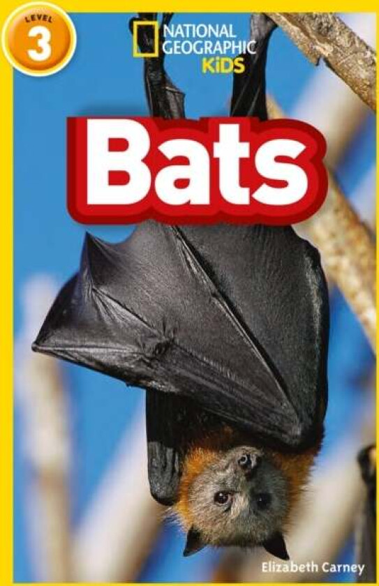 Bats av Elizabeth Carney, National Geographic Kids