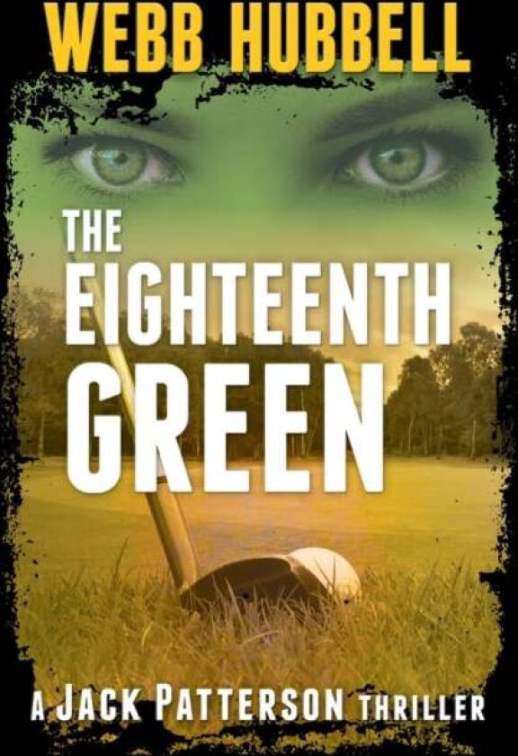 The Eighteenth Green av Webb Hubbell