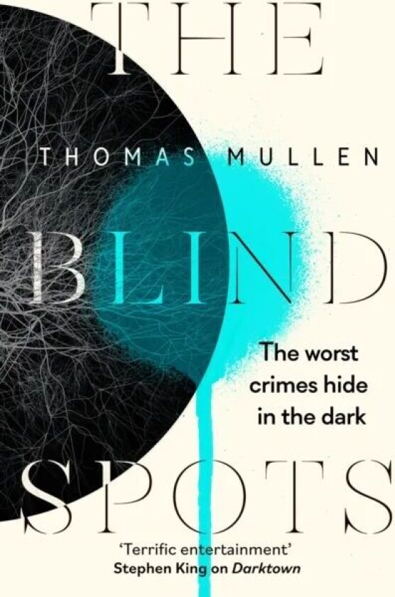 The Blind Spots av Thomas Mullen