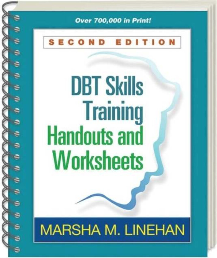 DBT Skills Training Handouts and Worksheets, Second Edition, (Spiral-Bound Paperback) av Marsha M. Linehan