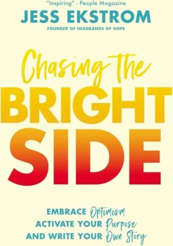 Chasing the Bright Side av Jess Ekstrom