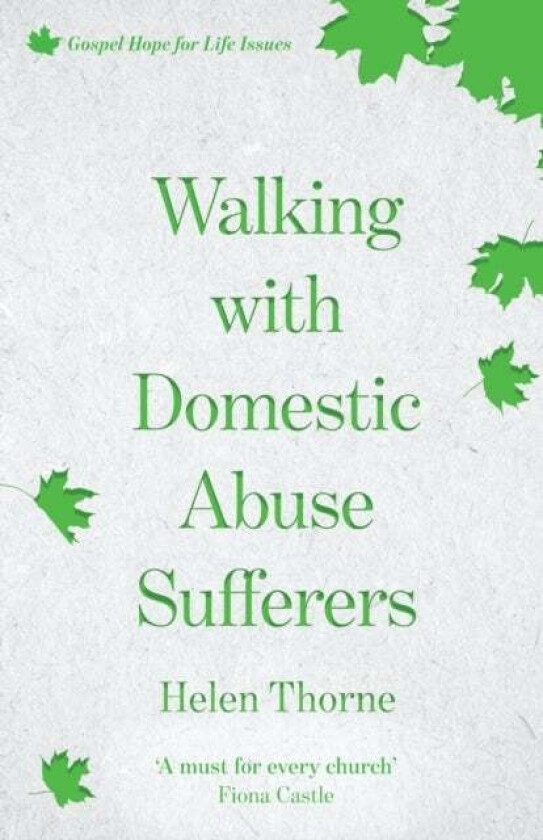 Walking with Domestic Abuse Sufferers av Helen (Reader) Thorne
