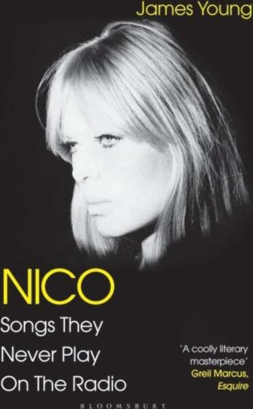Nico, Songs They Never Play on the Radio av James Young