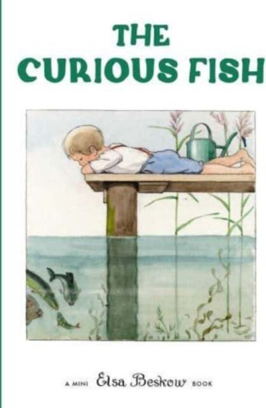 The Curious Fish av Elsa Beskow