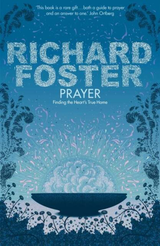 Prayer av Richard Foster