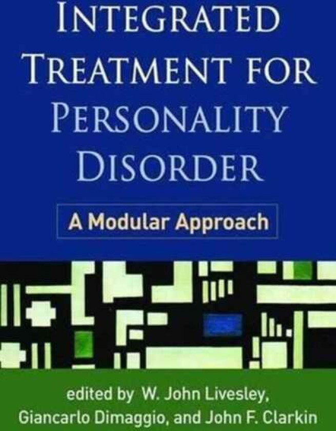 Integrated Treatment for Personality Disorder