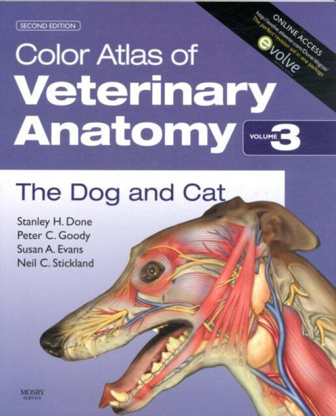 Color Atlas of Veterinary Anatomy, Volume 3, The Dog and Cat av Stanley H. Done, Peter C. Goody, Susan A. Evans
