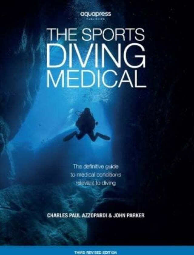 The Sports Diving Medical av Charles Paul Azzopardi, John Parker