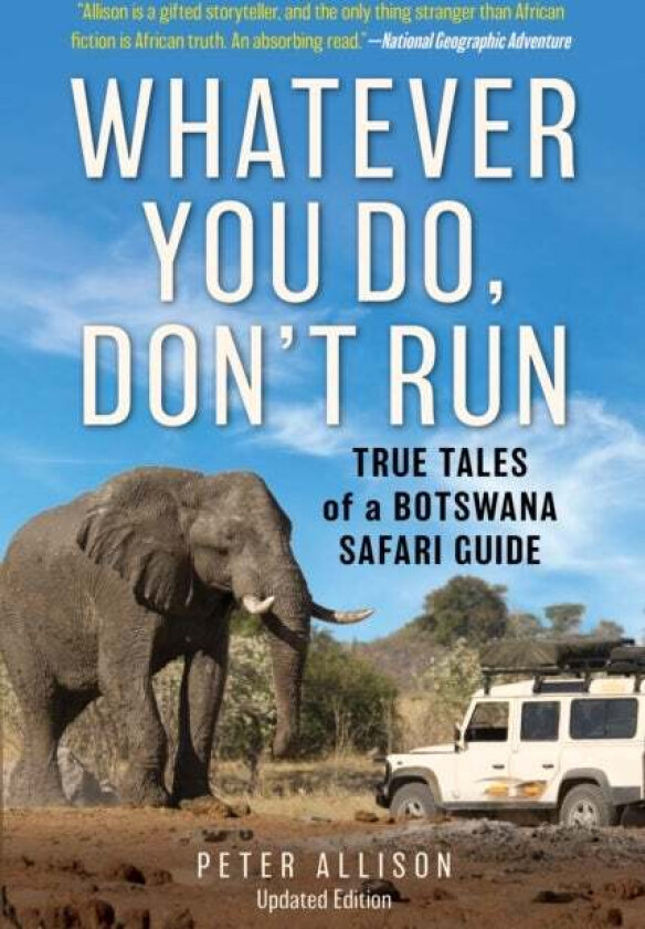 Whatever You Do, Don't Run av Peter Allison