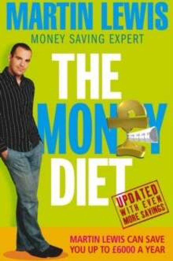 The Money Diet - revised and updated av Martin Lewis