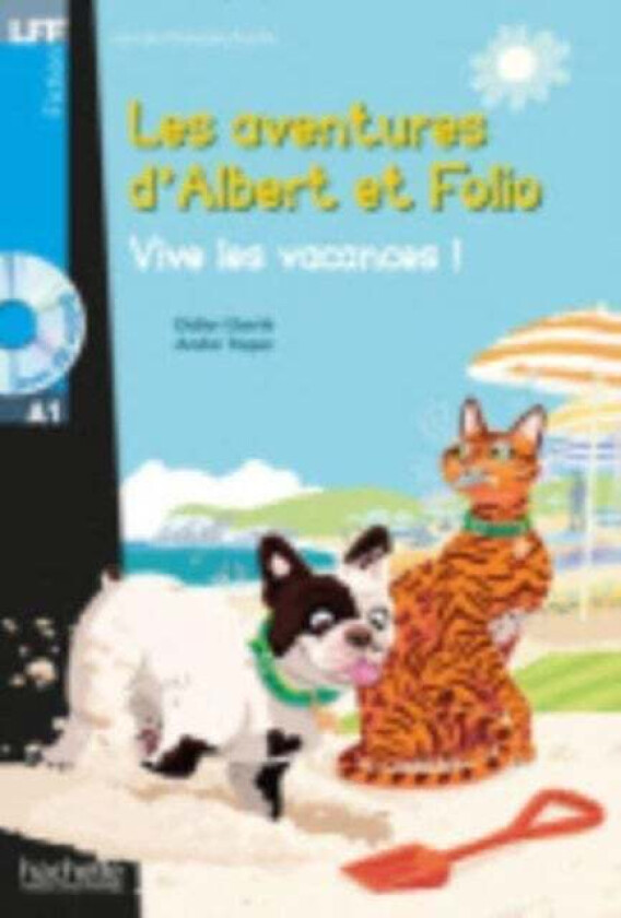 Albert et Folio - Vive les vacances ! + online audio - LFF A1 av Didier Eberle, Andre Treper