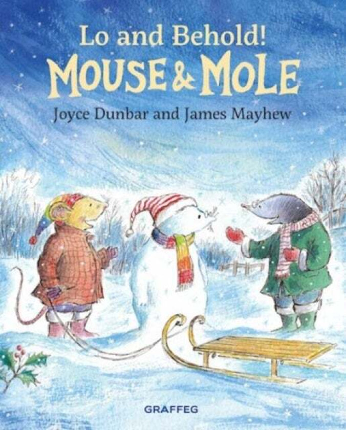 Mouse and Mole: Lo and Behold! av Joyce Dunbar