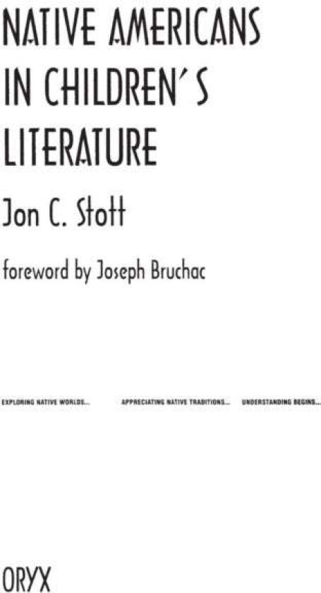 Native Americans in Children's Literature av Jon C. Stott
