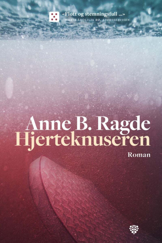 Hjerteknuseren av Anne B. Ragde