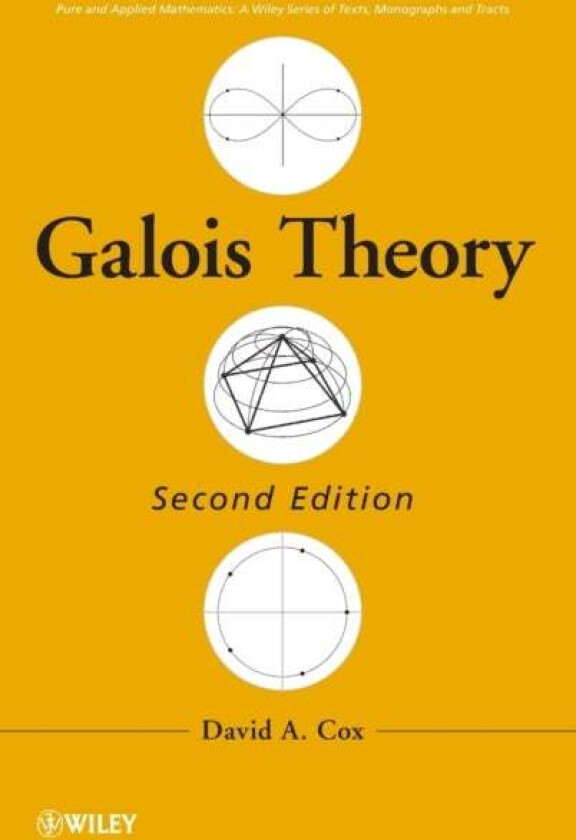 Galois Theory av David A. (Amherst College MA) Cox