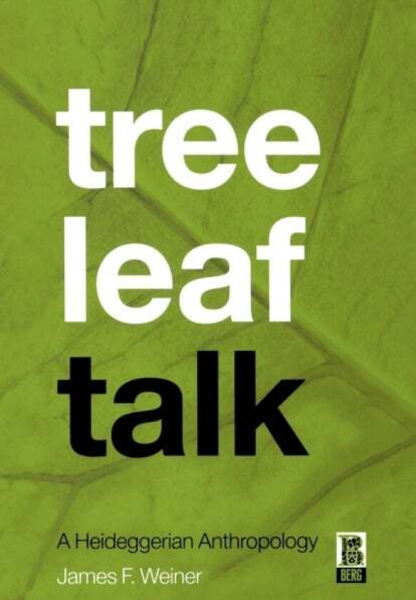 Tree Leaf Talk av James F. (James Weiner passed away as advised by EA Katherine Ong who has been contacted by Alan Rumsey literary executor no other d