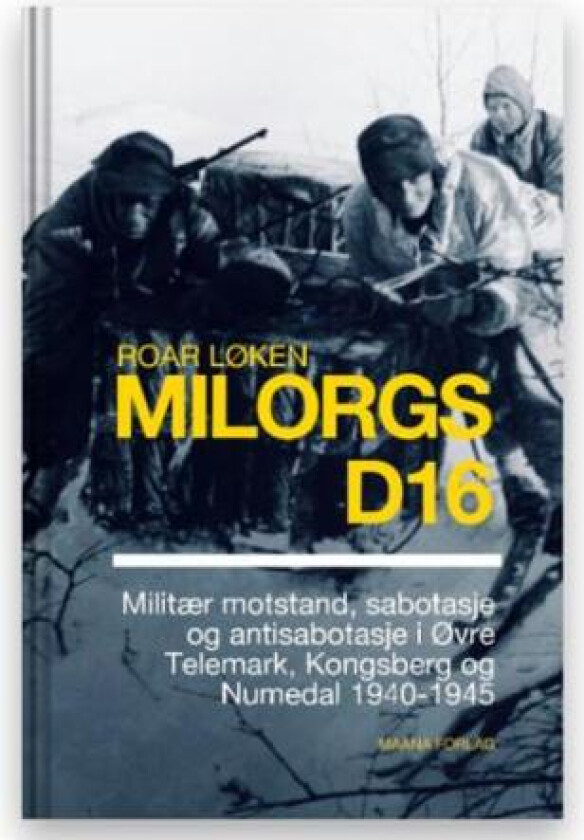 Milorgs D16 av Roar Løken