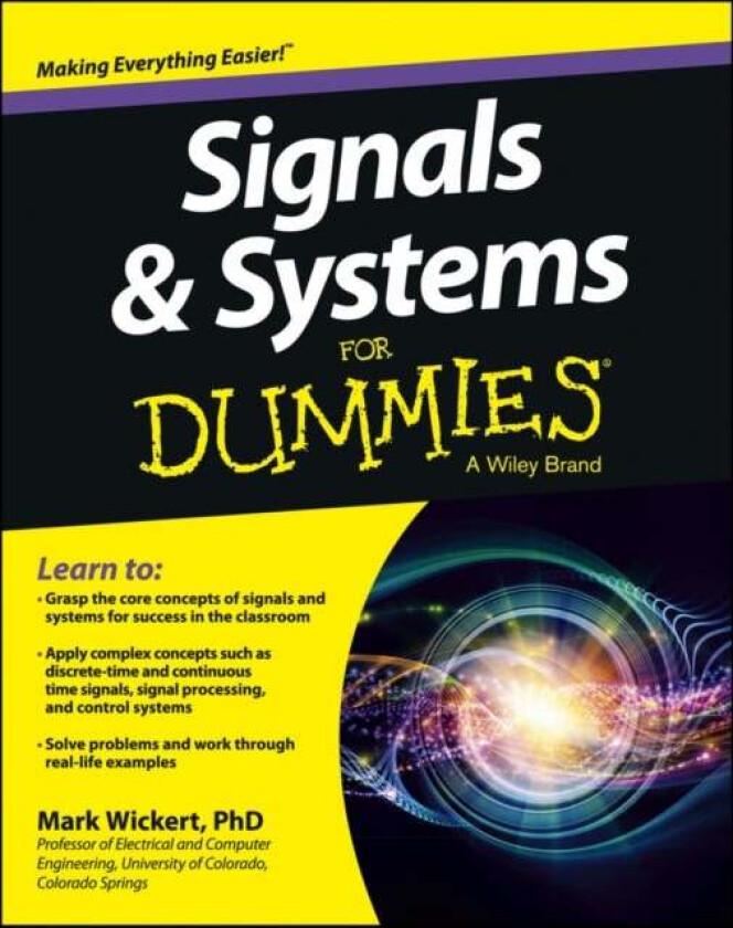 Signals and Systems For Dummies av Mark Wickert