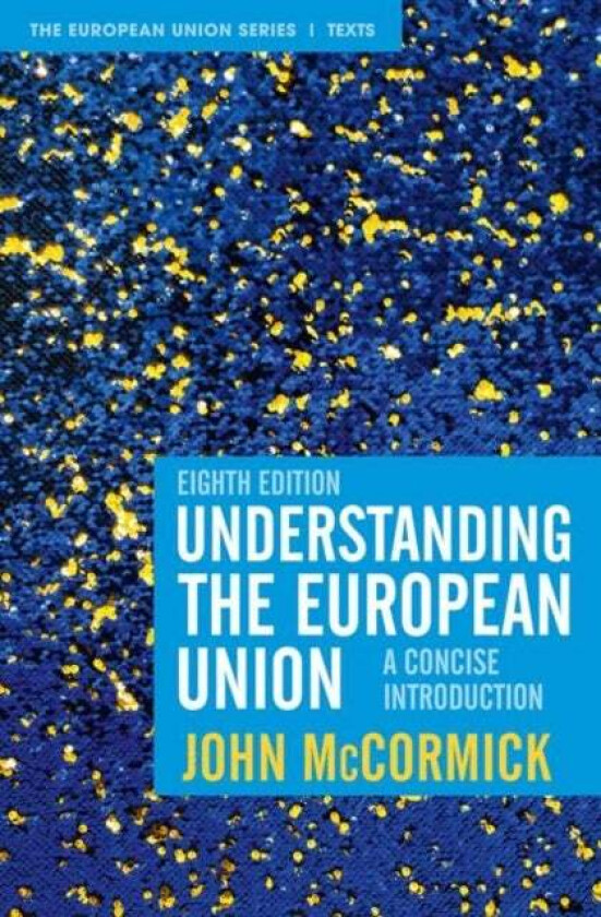 Understanding the European Union av John McCormick