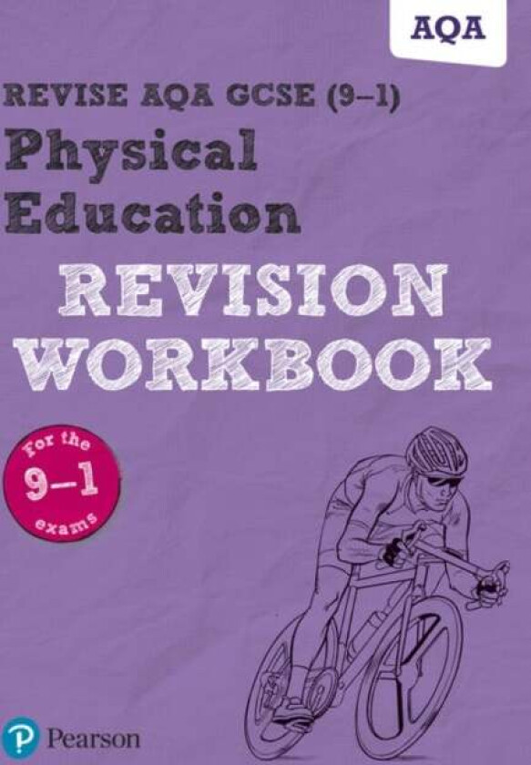 Pearson REVISE AQA GCSE (9-1) Physical Education Revision Workbook: For 2024 and 2025 assessments an