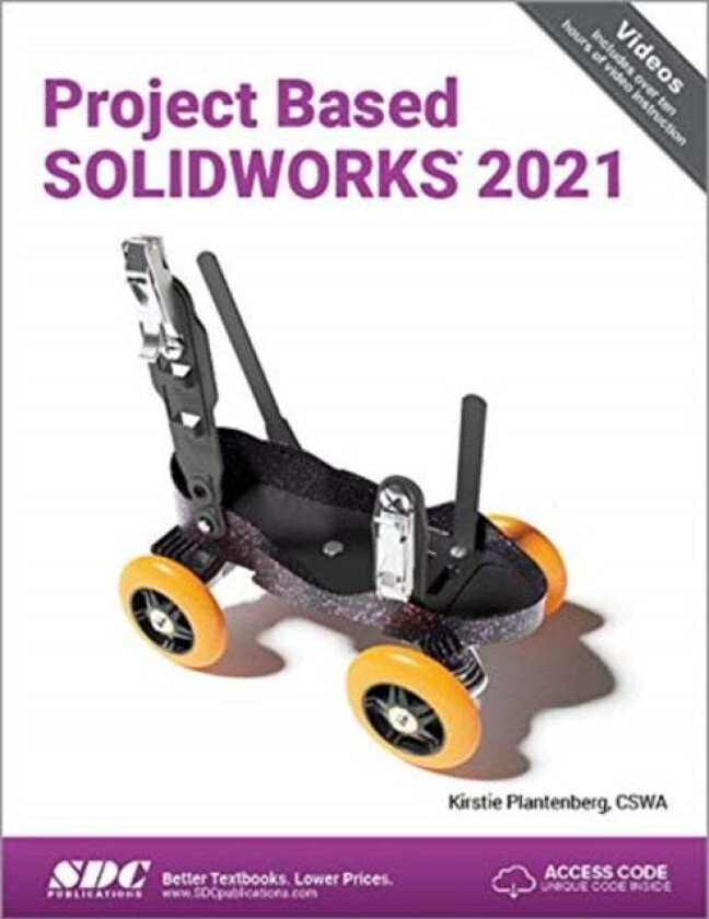 Project Based SOLIDWORKS 2021 av Kirstie Plantenberg
