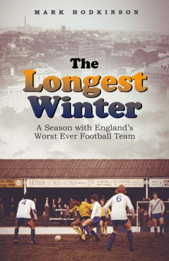 The Longest Winter av Mark Hodkinson