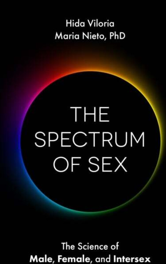 The Spectrum of Sex av Hida Viloria, Maria Nieto