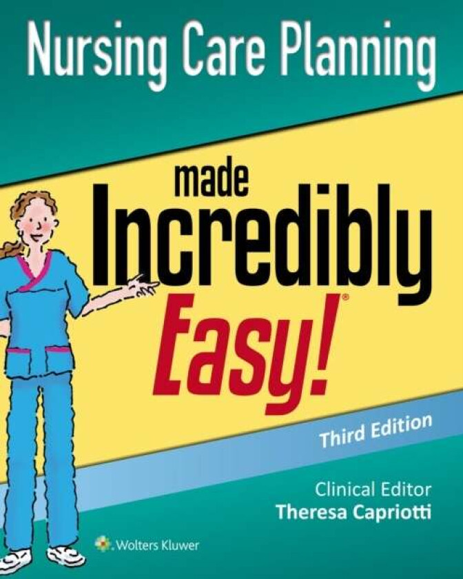 Nursing Care Planning Made Incredibly Easy av Lippincott Williams & Wilkins