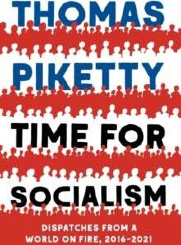 Time for Socialism av Thomas Piketty
