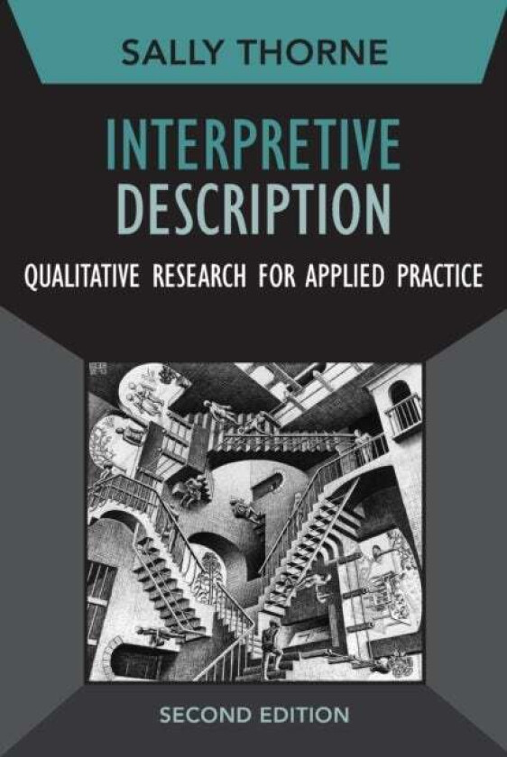 Interpretive Description av Sally Thorne