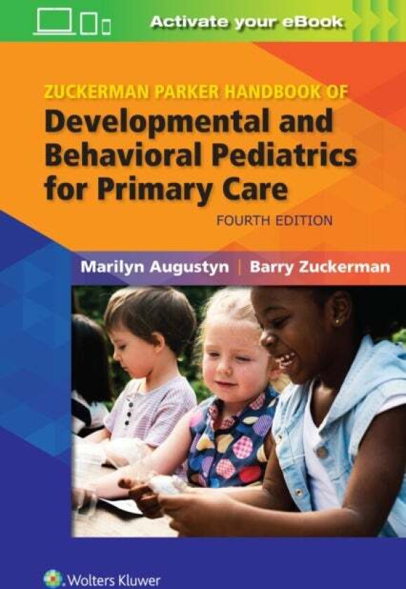 Zuckerman Parker Handbook of Developmental and Behavioral Pediatrics for Primary Care av Marilyn MD Augustyn, Barry Zuckerman