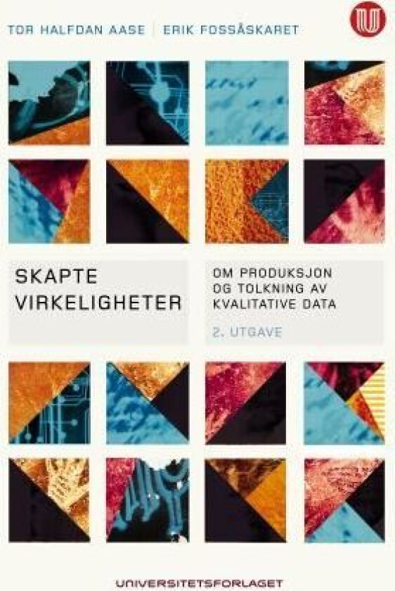 Skapte virkeligheter av Tor Halfdan Aase, Erik Fossåskaret