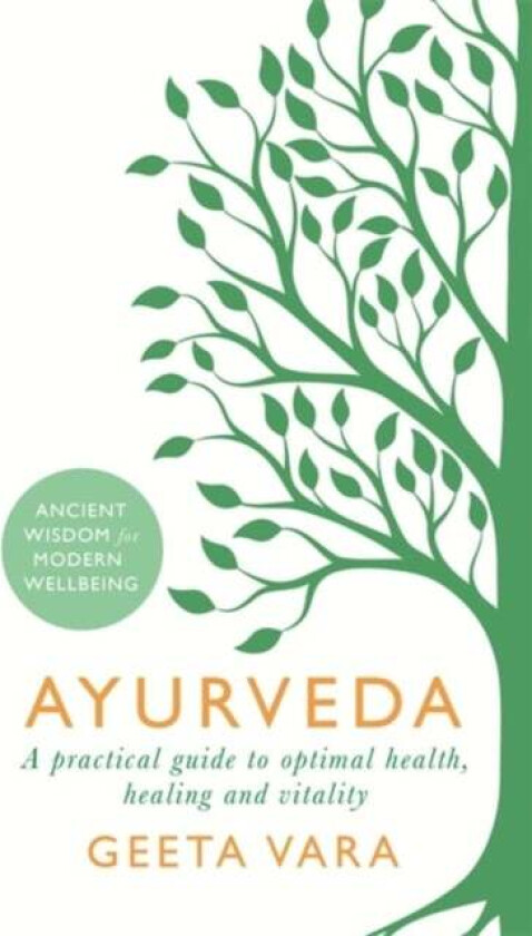 Ayurveda av Geeta Vara