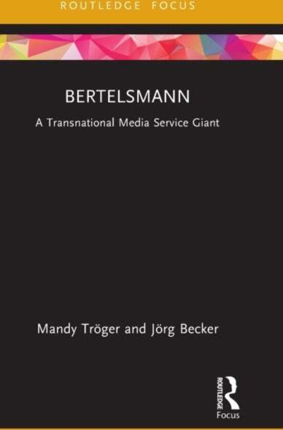 Bertelsmann av Mandy (Ludwig-Maximilians-Universitat Germany) Troger, Jorg (Marburg University Germany) Becker