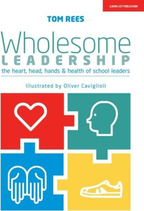 Wholesome Leadership av Tom Rees