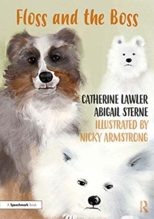 Floss and the Boss av Catherine Lawler, Abigail Sterne, Nicky Armstrong