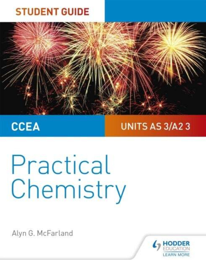 CCEA AS/A2 Chemistry Student Guide: Practical Chemistry av Alyn G. McFarland