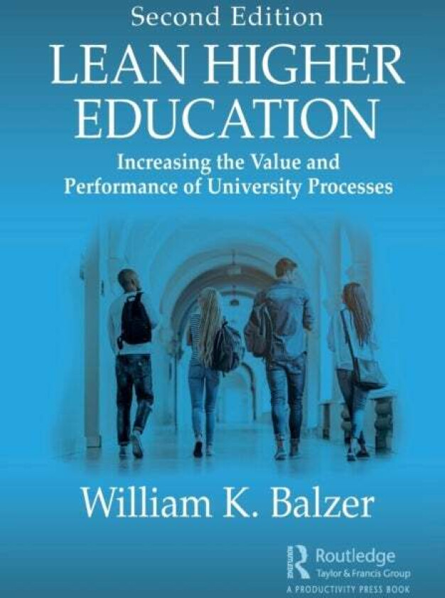 Lean Higher Education av William K. Balzer