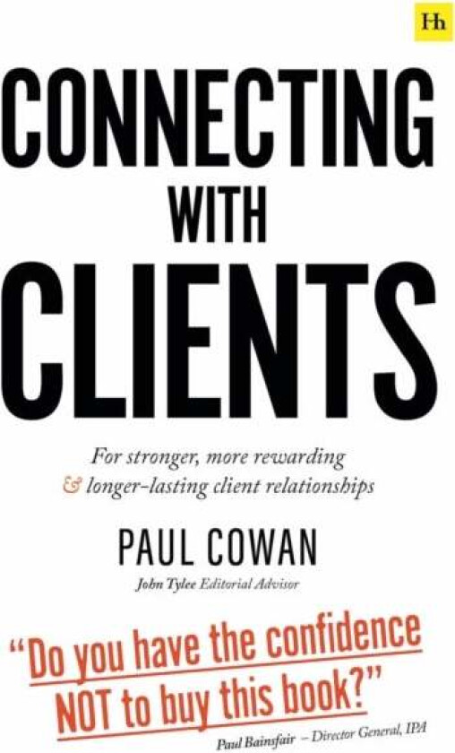 Connecting with Clients av Paul Cowan