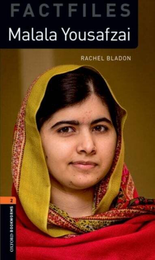 Oxford Bookworms Library Factfiles: Level 2:: Malala Yousafzai av Rachel Bladon