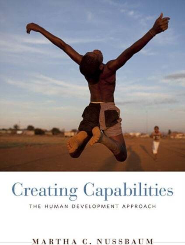 Creating Capabilities av Martha C. Nussbaum