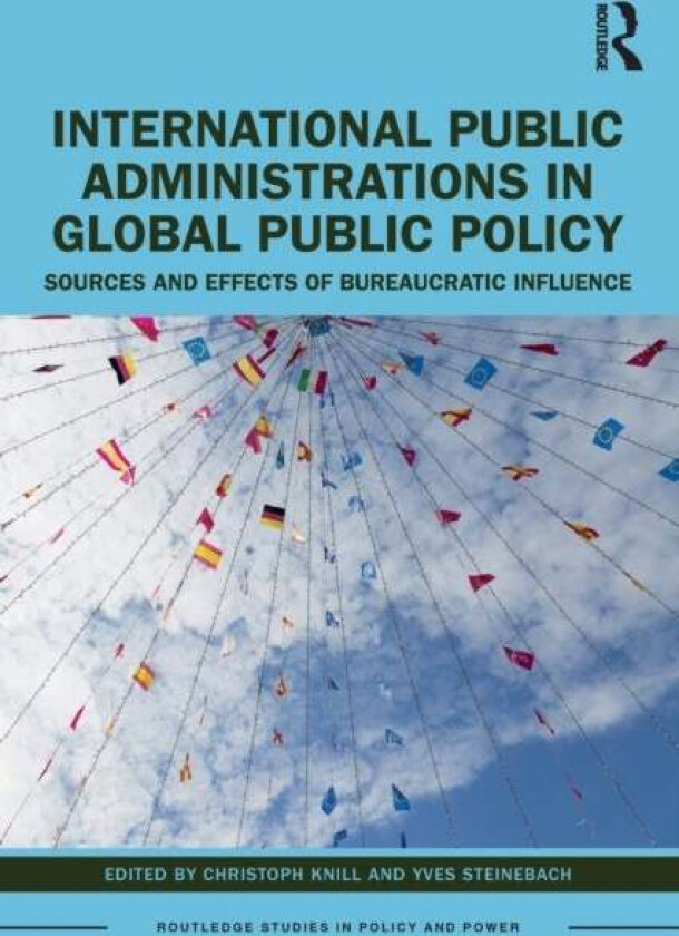 International Public Administrations in Global Public Policy