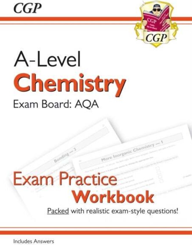 A-Level Chemistry: AQA Year 1 & 2 Exam Practice Workbook - includes Answers av CGP Books