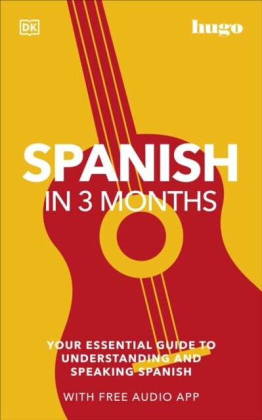Spanish in 3 Months with Free Audio App av DK