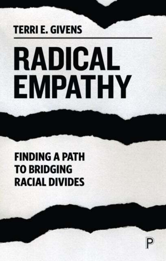 Radical Empathy av Terri (McGill University and Center for Higher Education) Givens
