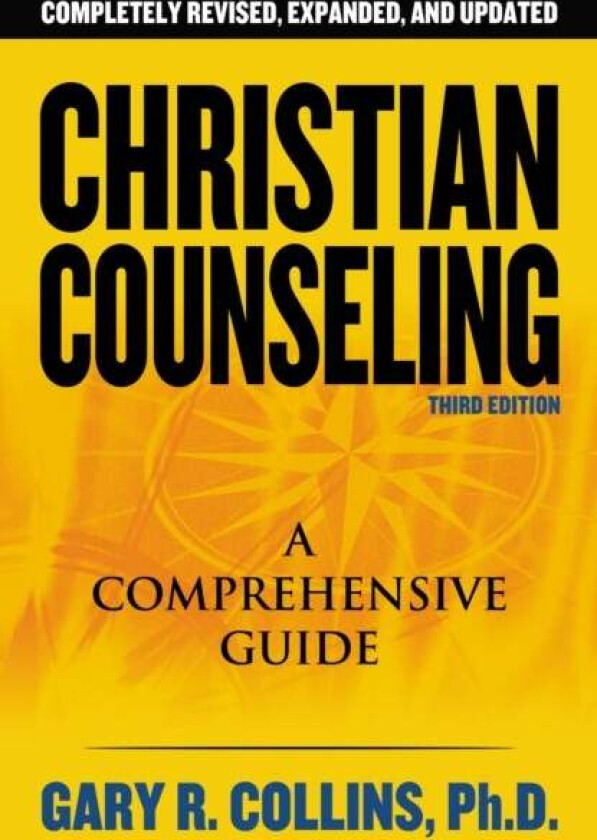 Christian Counseling 3rd Edition av Gary R. Collins